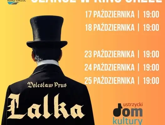 „Lalka” w Kinie Orzeł w Ustrzykach Dolnych – harmonogram seansów