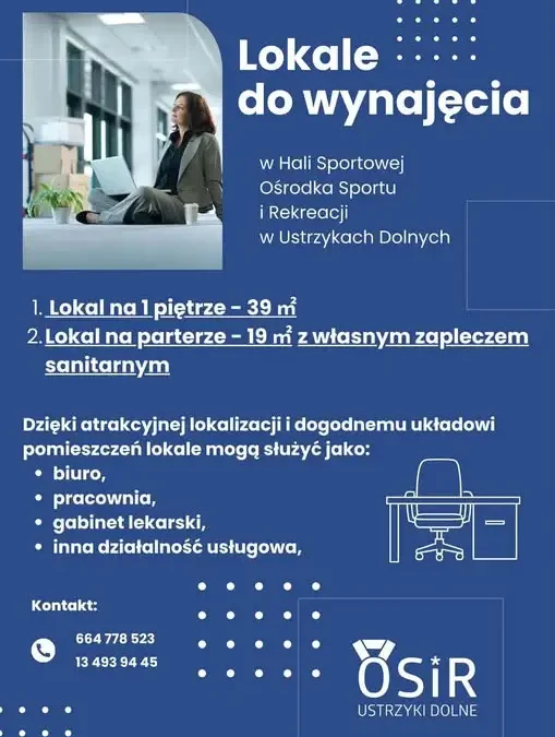Ośrodek Sportu i Rekreacji w Ustrzykach Dolnych wynajmie dwa lokale użytkowe