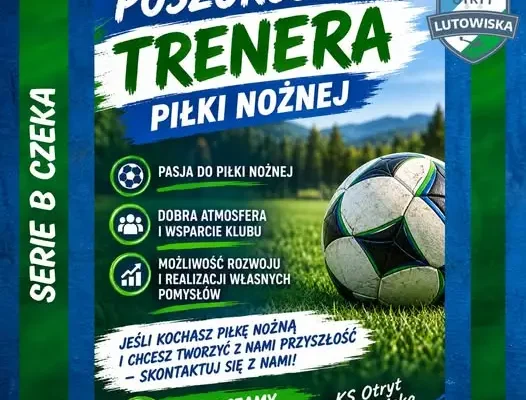 KS Otryt Lutowiska szuka trenera dla drużyny seniorskiej